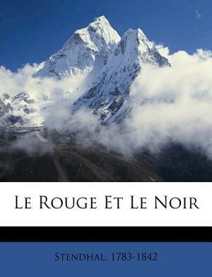 Le Rouge Et Le Noir by Stendhal