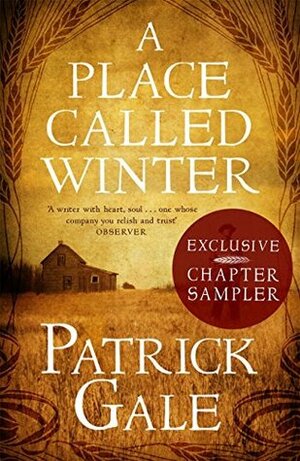 A PLACE CALLED WINTER: Exclusive Chapter Sampler by Patrick Gale