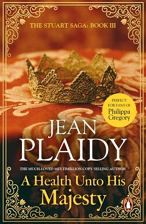 A Health Unto His Majesty by Jean Plaidy