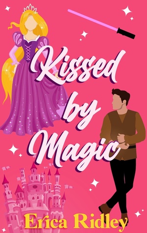 Kissed by Magic by Erica Ridley