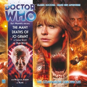 Doctor Who: The Many Deaths of Jo Grant by Mark Wright, Cavan Scott