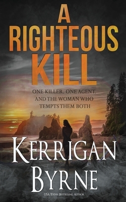 A Righteous Kill by Kerrigan Byrne