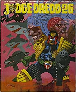 Judge Dredd Chronicles, #26 by John Wagner, Alan Grant