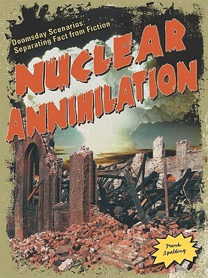 Nuclear Annihilation by Frank Spalding