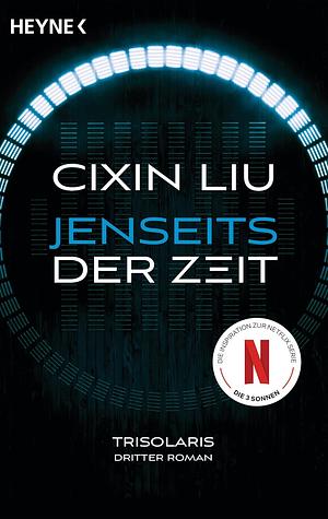 Jenseits der Zeit by Cixin Liu