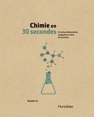 Chimie en 30 secondes by Nivaldo J. Tro