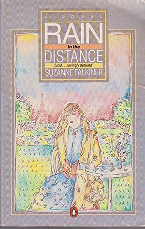 Rain in the Distance by Suzanne Falkiner