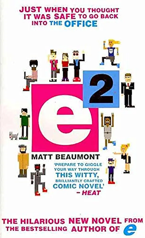 E Squared by Matt Beaumont