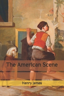 The American Scene by Henry James