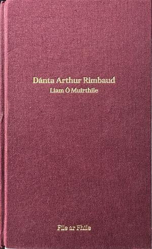 Dánta Arthur Rimbaud by Arthur Rimbaud
