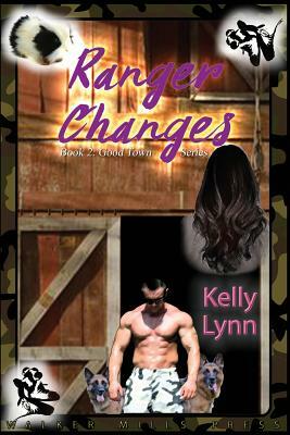 Ranger Changes by Kelly Lynn