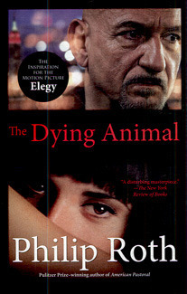 The Dying Animal: Elegy by Philip Roth