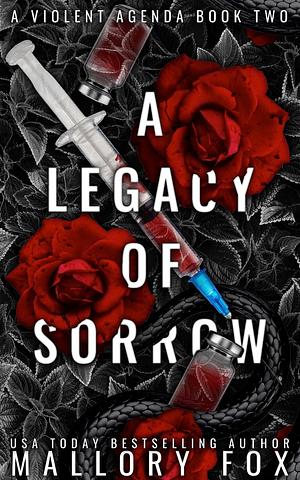 A Legacy of Sorrow by Mallory Fox