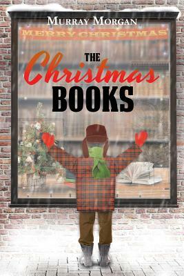 The Christmas Books by Murray Morgan