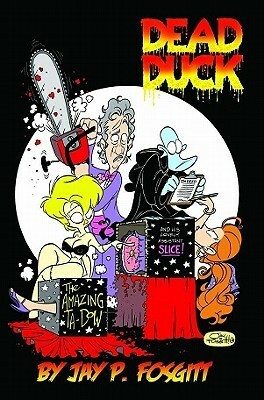 Dead Duck by Jay P. Fosgitt