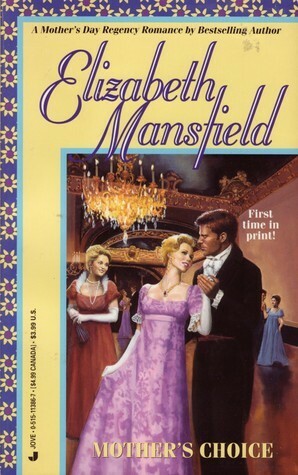 Mother's Choice by Elizabeth Mansfield