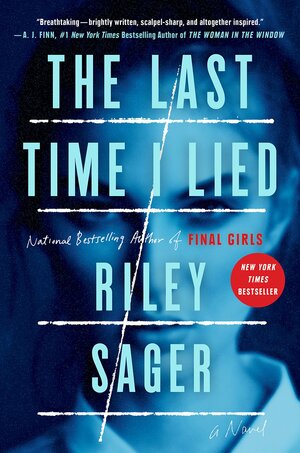 The Last Time I Lied by Riley Sager