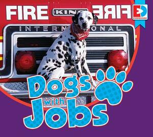 Dogs with Jobs by Katie Gillespie