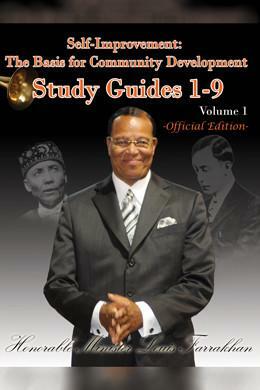 Self Improvement: The Basis for Community Development: Study Guides 1-9: Volume 1 by Louis Farrakhan