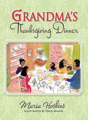 Grandma's Thanksgiving Dinner by Maria Hoskins