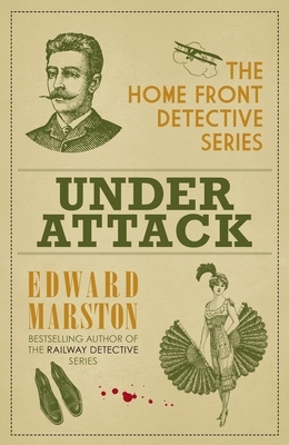 Under Attack by Edward Marston