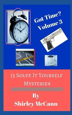 Got Time? Volume 3 by Shirley McCann