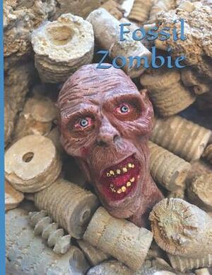Fossil Zombie by C. Wright