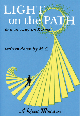 Light on the Path: And an Essay on Karma by 