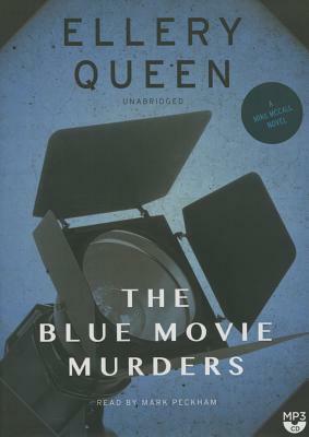 The Blue Movie Murders by Ellery Queen