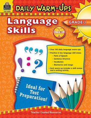 Daily Warm-Ups: Language Skills Grade 3 by Mary Rosenberg