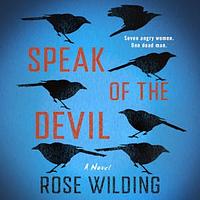 Speak of the Devil by Rose Wilding