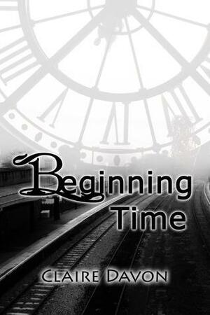 Beginning Time by Claire Davon