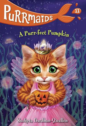 A Purr-fect Pumpkin by Sudipta Bardhan-Quallen