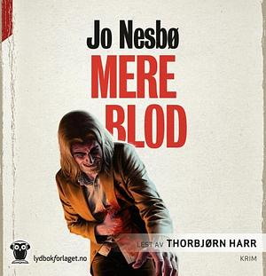 Mere blod by Jo Nesbø