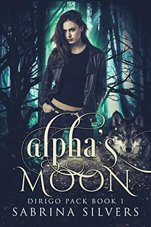 Alpha's Moon by Sabrina Silvers
