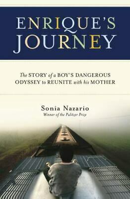 Enrique's Journey by Sonia Nazario