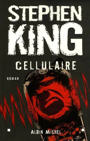 Cellulaire by Stephen King