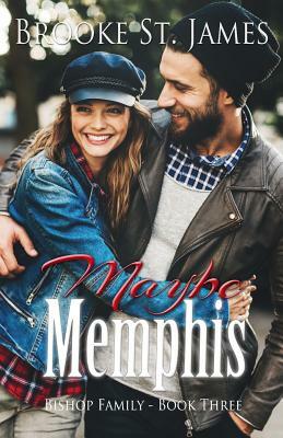 Maybe Memphis by Brooke St James