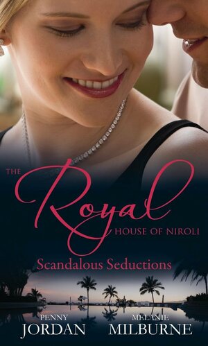 Scandalous Seductions by Melanie Milburne, Penny Jordan