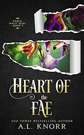 Heart of the Fae by A.L. Knorr