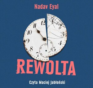 Rewolta by Nadav Eyal