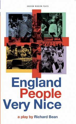 England People Very Nice by Richard Bean
