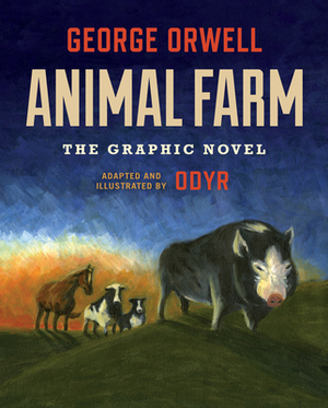 Animal Farm: The Graphic Novel by George Orwell