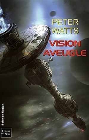 Vision aveugle by Peter Watts, Gilles Goullet