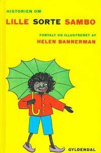 Historien om Lille Sorte Sambo by Helen Bannerman