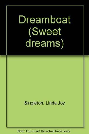 Dreamboat by Linda Joy Singleton