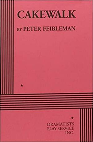 Cakewalk by Peter Feibleman