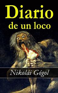 Diario de un loco by Nikolai Gogol