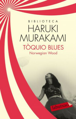 Tòquio blues: Norwegian Wood by Haruki Murakami