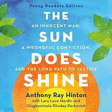 The Sun Does Shine by Lara Love Hardin, Anthony Ray Hinton, Olugbemisola Rhuday-Perkovich